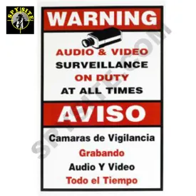 Audio and Video Surveillance Notice Sign